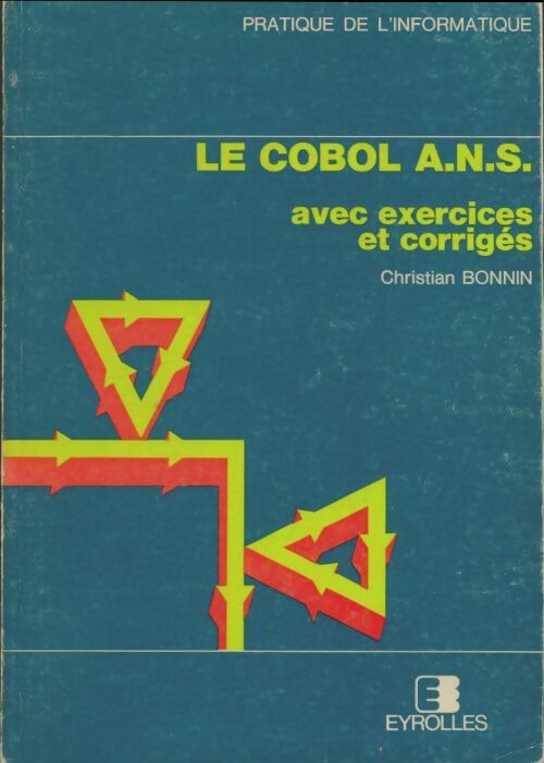 Livrenpoche : Cobol A.N.S. 85 avec exercices et corrigés - Christian Bonnin - Livre
