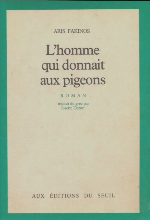 Livrenpoche : L'homme qui donnait aux pigeons - Aris Fakinos - Livre