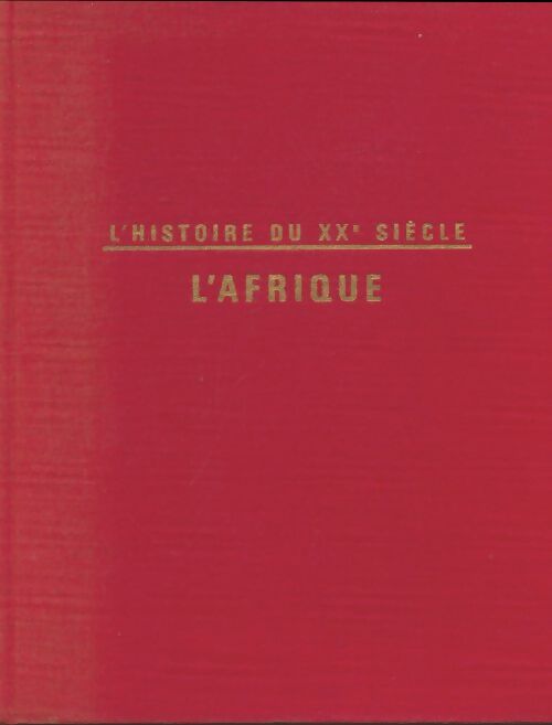 Livrenpoche : L'Afrique au XXe siècle - Collectif - Livre