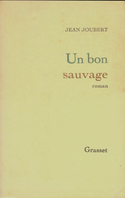 Livrenpoche : Un bon sauvage - Jean Joubert - Livre