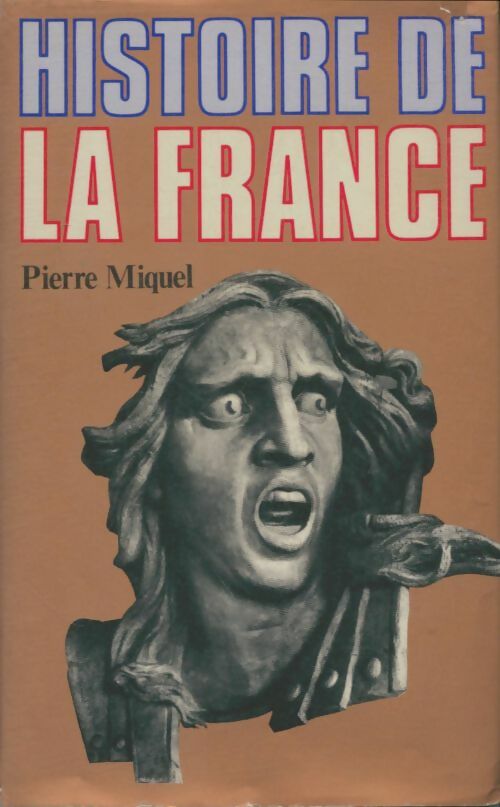 Livrenpoche : Histoire de la France - Pierre Miquel - Livre