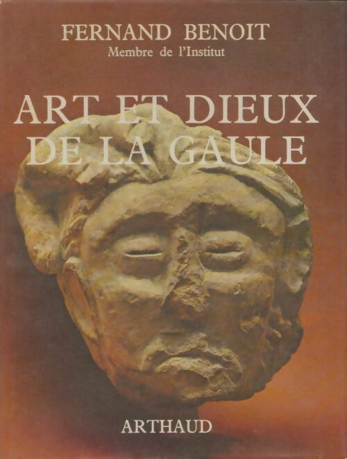 Livrenpoche : Art et dieux de la Gaule - Fernand Benoit - Livre