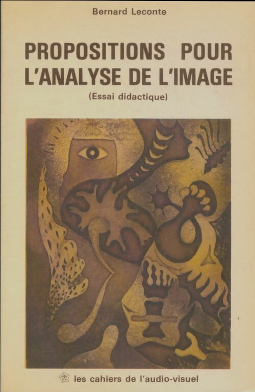Livrenpoche : Propositions pour l'analyse de l'image : Essai didactique - Bernard Leconte - Livre