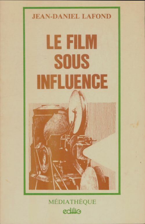 Livrenpoche : Le film sous influence - Jean Daniel Lafond - Livre