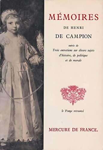 Livrenpoche : Mémoires de Henri de Campion - Henri De Campion - Livre