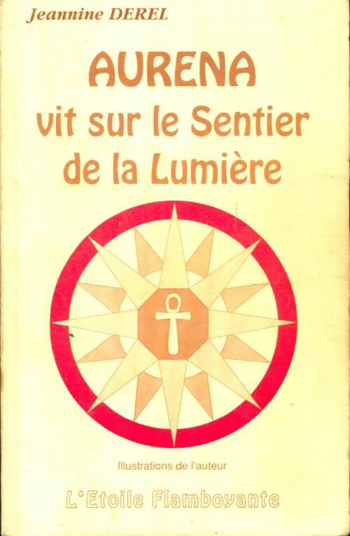 Livrenpoche : Aurena vit sur le sentier de la lumière - Jeannine Derel - Livre