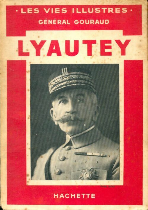 Livrenpoche : Lyautey - Général Gouraud - Livre