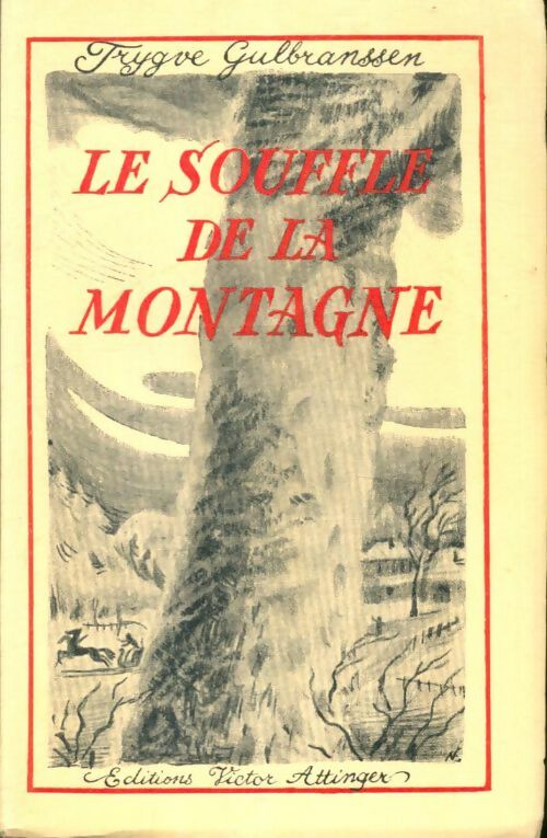 Livrenpoche : Le souffle de la montagne - Trygve Gulbranssen - Livre