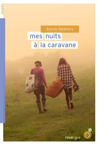 Livrenpoche : Mes nuits à la caravane - Sylvie Deshors - Livre