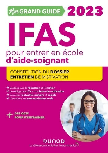 Livrenpoche : Mon Grand Guide IFAS 2023 pour entrer en école d'aide-soignant - Corinne Pelletier - Livre