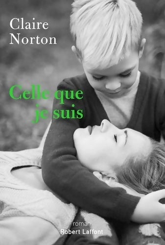 Livrenpoche : Celle que je suis - Claire Norton - Livre