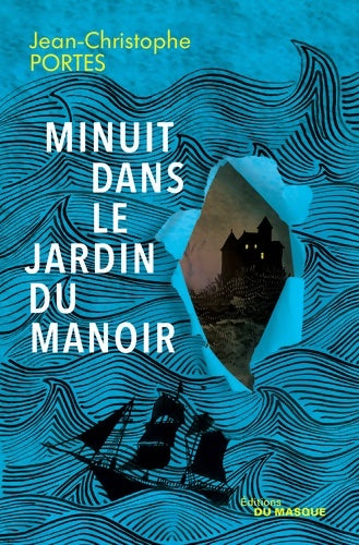 Livrenpoche : Minuit dans le jardin du manoir - Jean-Christophe Portes - Livre