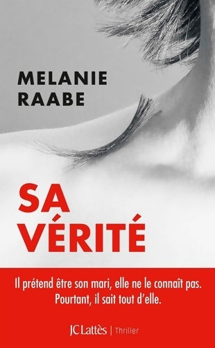Livrenpoche : Sa vérité - Mélanie Raabe - Livre