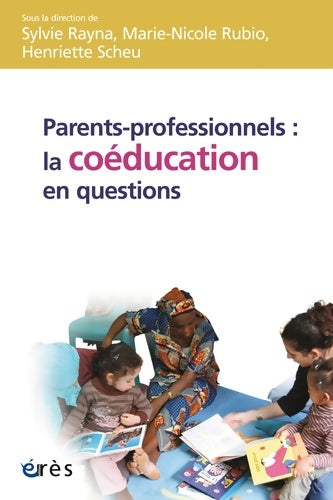 Livrenpoche : Parents-professionnels : La coéducation en question - SCHEU H. RUBIO M-N - Livre