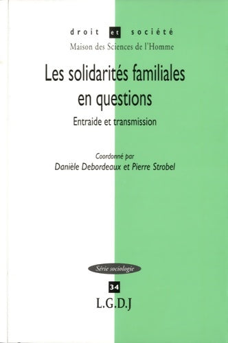 Livrenpoche : solidarités familiales en questions : ENTRAIDE ET TRANSMISSION. - Strobel P. Debordeaux D. - Livre