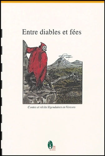 Livrenpoche : Entre diables et fées - Lydia Chabert-Dalix - Livre