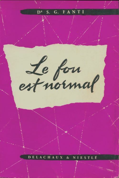 Livrenpoche : Le fou est normal - S.G Fanti - Livre
