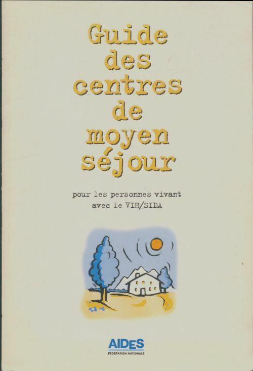 Livrenpoche : Guide des centres de moyen séjour - Collectif - Livre