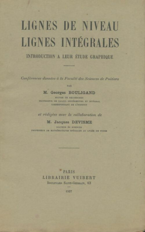 Livrenpoche : Lignes de niveau, lignes intégrales - Georges Bouligand - Livre