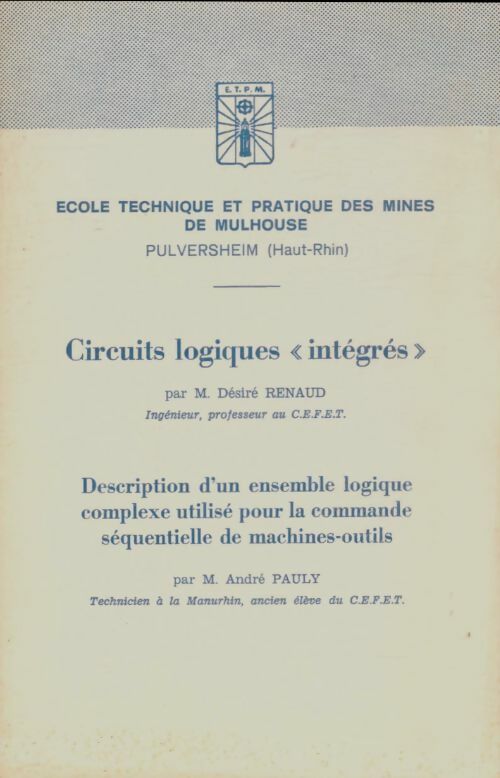 Livrenpoche : Circuits logiques intégrés - André Pauly - Livre