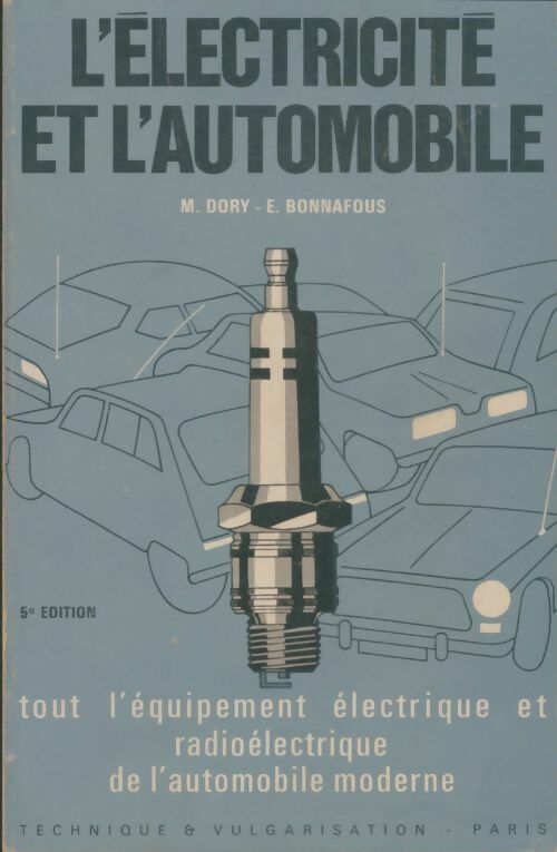 Livrenpoche : L'électricité et l'automobile - M Dory - Livre