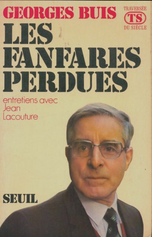 Livrenpoche : Les fanfares perdues - Georges Buis - Livre