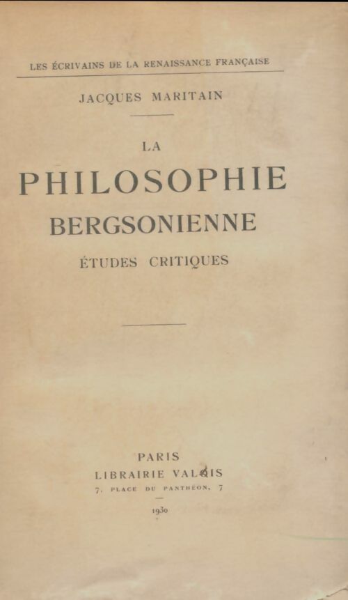 Livrenpoche : La philosophie bergsonienne - Jacques Maritain - Livre