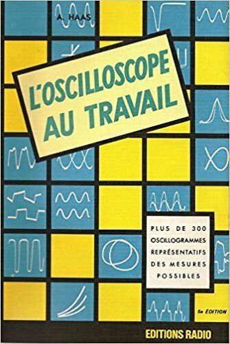 Livrenpoche : L'oscilloscope au travail - A Haas - Livre