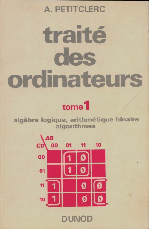 Livrenpoche : Traité des ordinateurs Tome I - A Petitclerc - Livre