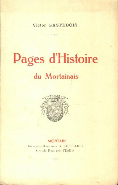 Livrenpoche : Pages d'histoire du Mortainais - Victor Gastebois - Livre