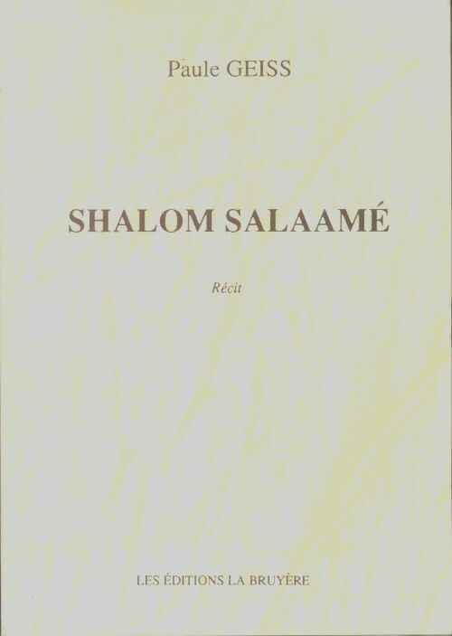 Livrenpoche : Shalom salaamé - Paule Geiss - Livre
