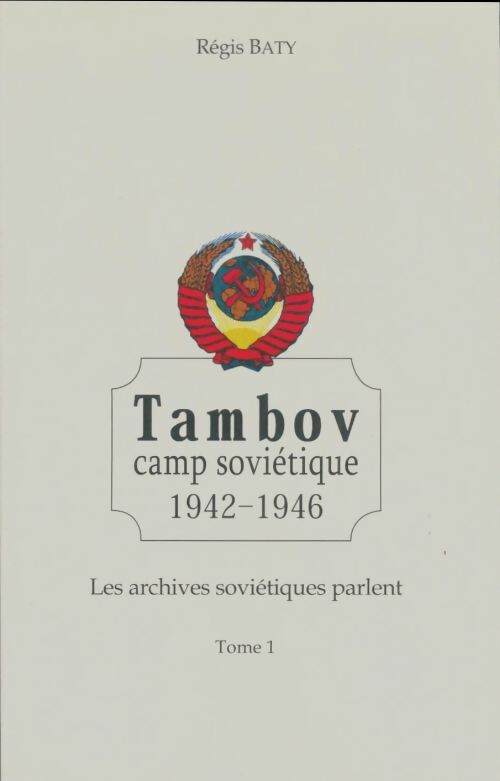 Livrenpoche : Tambov camp soviétique 1942-1946 - Régis Baty - Livre