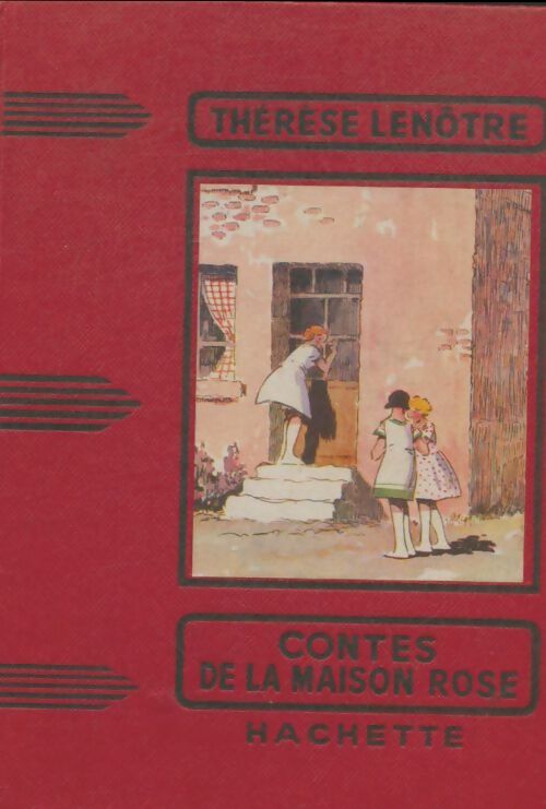 Livrenpoche : Contes de la maison rose - Thérèse Lenôtre - Livre