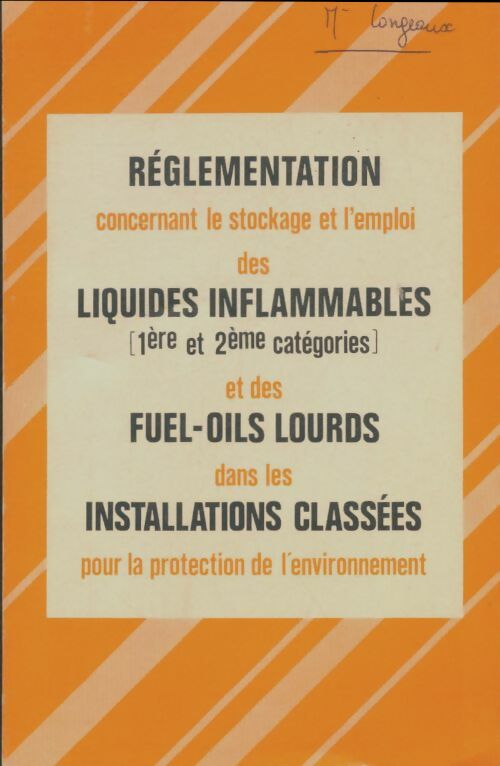 Livrenpoche : Réglemantation des liquides inflammables - Collectif - Livre