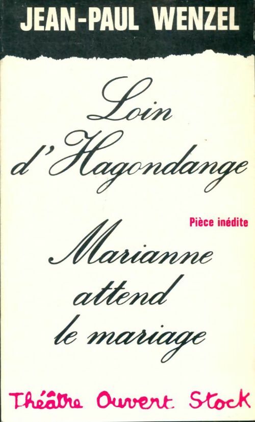 Livrenpoche : Loin d'Hagondange / Marianne attend le mariage - Jean-Paul Wenzel - Livre