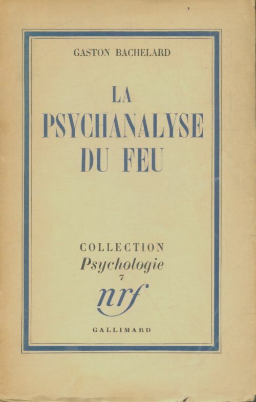 Livrenpoche : La psychanalyse du feu - Gaston Bachelard - Livre