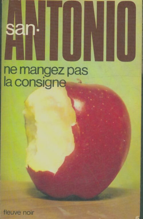 Livrenpoche : Ne mangez pas la consigne - San-Antonio - Livre