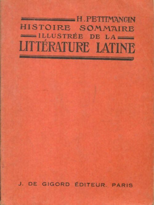 Livrenpoche : Histoire sommaire illustrée de la littérature latine - H. Petitmangin - Livre