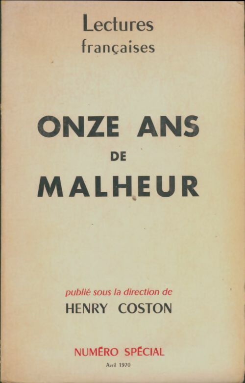 Livrenpoche : Onze ans de malheur - Henry Coston - Livre