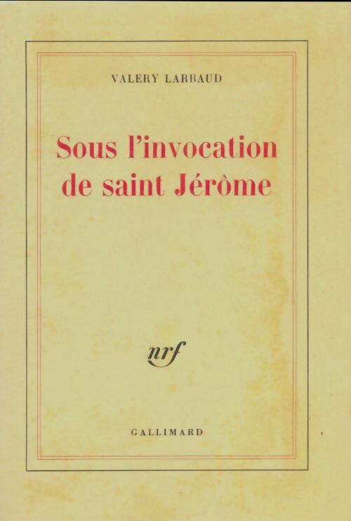Livrenpoche : Sous l'invocation de Saint Jérôme - Valery Larbaud - Livre
