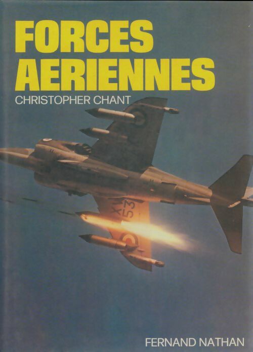 Livrenpoche : Forces aériennes - Christopher Chant - Livre