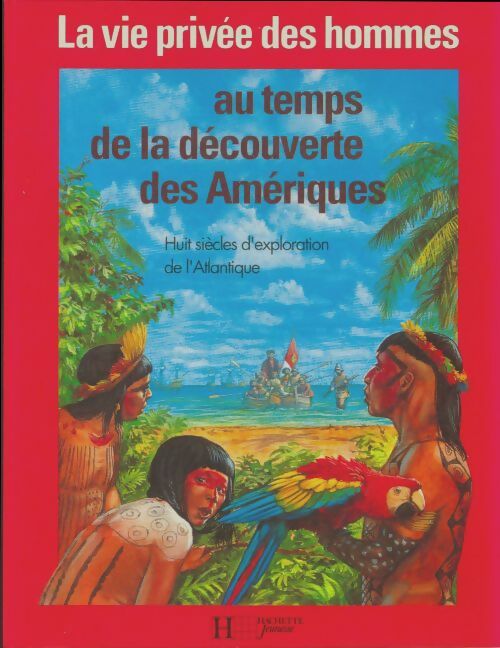 Livrenpoche : Au temps de la découverte des Amériques - Collectif - Livre
