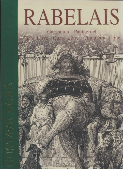 Livrenpoche : Gargantua / Pantagruel / Tiers-Livre / Quart-Livre / Cinquième-Livre - François Rabelais - Livre