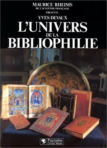 Livrenpoche : L'univers de la bibliophilie - Yves Devaux - Livre