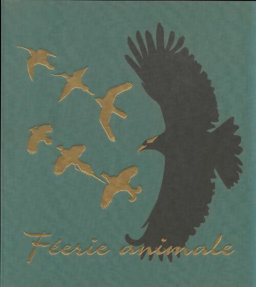 Livrenpoche : Féerie animale - Collectif - Livre