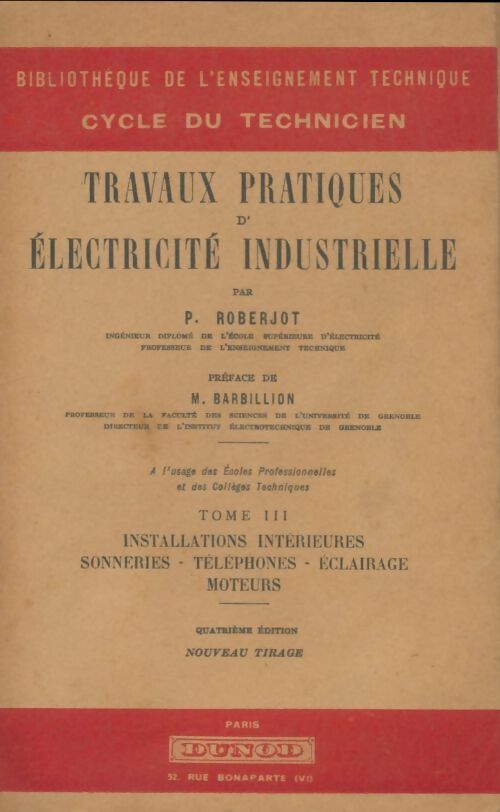 Livrenpoche : Travaux pratique d'électricité industrielle Tome III - Pierre Roberjot - Livre