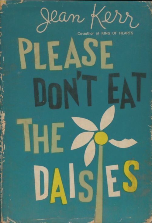 Livrenpoche : Please don't eat the daisies - Jean Kerr - Livre