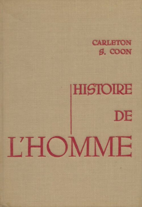 Livrenpoche : Histoire de l'homme - Carleton S Coon - Livre