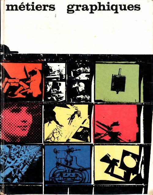 Livrenpoche : Métiers graphiques. - Collectif - Livre