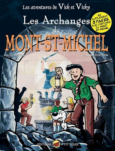 Livrenpoche : Les archanges du Mont St Michel Tome II : La malédiction - Bruno Bertin - Livre